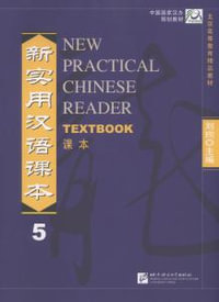 New Practical Chinese Reader : Textbook v. 5 - Xun A Liu