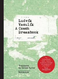 A Czech Dreambook : Modern Czech Classics - Ludvik Vaculik