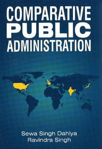 Comparative Public Administration - Ravindra Singh
