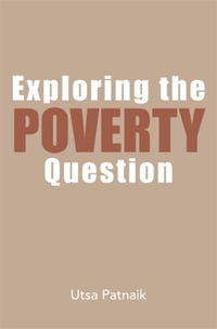 Exploring the Poverty Question - Utsa Patnaik