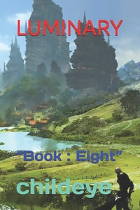 LUMINARY : "Book : Eight" - childeye