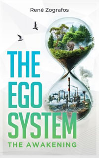 The Ego System - Rene Zografos
