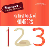 My First Book of Numbers : Montessori : A World of Achievement - Montessori