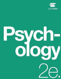 Psychology : 2nd Edition - Official Print Version, paperback, B &W - OpenStax