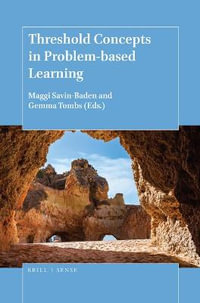 Threshold Concepts in Problem-based Learning - Maggi Savin-Baden