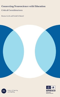 Connecting Neuroscience With Education : Critical Considerations - Donna Coch
