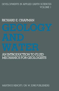 Developments in Applied Earth Studies : An introduction to fluid mechanics for geologists - R.E. Chapman
