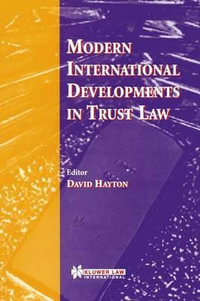 Modern International Developments in Trust Law - David J. Hayton