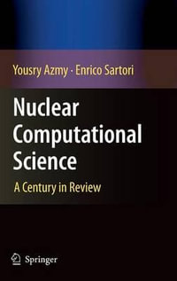 Nuclear Computational Science : A Century in Review - Yousry Azmy