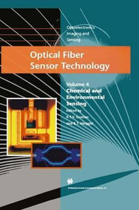 Optical Fiber Sensor Technology : Chemical and Environmental Sensing - L.S. Grattan