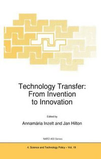 Technology Transfer : From Invention to Innovation - A. Inzelt
