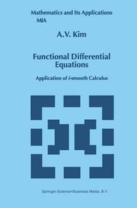 Functional Differential Equations : Application of i-smooth calculus - A.V. Kim