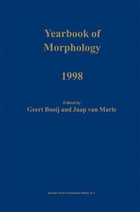 Yearbook of Morphology 1998 : Yearbook of Morphology - Geert Booij