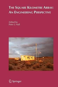 The Square Kilometre Array : An Engineering Perspective - Peter J. Hall