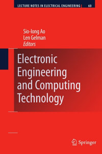 Electronic Engineering and Computing Technology : Lecture Notes in Electrical Engineering : Book 60 - Len Gelman