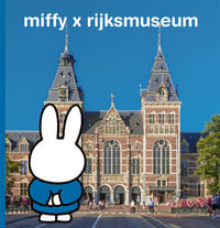 miffy x rijksmuseum - Dick Bruna