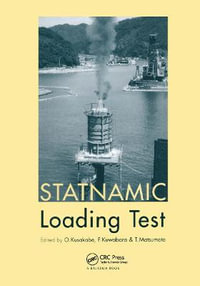 Statnamic Loading Test : Proceedings of the 2nd International Statnamic Seminar, Tokyo, Japan, 28-30 October 1998 - F. Kuwabara