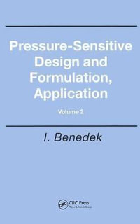 Pressure-Sensitive Design and Formulation, Application - Istvan Benedek