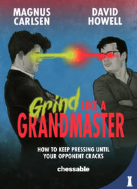 Grind Like A Grandmaster