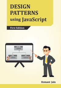Design Patterns using JavaScript - Hemant Jain