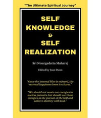 Self Knowledge & Self Realization - Nisargadatta Maharaj