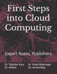 First Steps into Cloud Computing - Dr. Vivek Bhatnagar