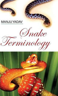 Snake Terminology - Manju Yadav