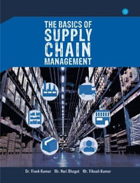 The basics of supply chain management - Vivek Dr. Kumar