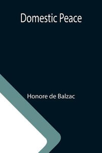 Domestic Peace - Honore de Balzac