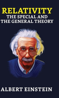 Relativity : The Special and the General - Albert Einstein