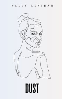 Dust - Kelly Lenihan