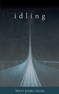 IDLING - Matt James Adam