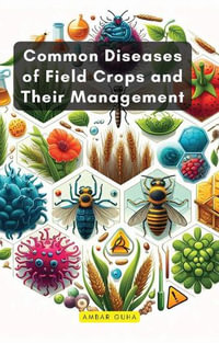 Common Diseases of Field Crops and Their Management - Ambar Guha