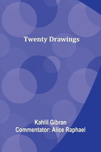 Twenty Drawings - Kahlil Gibran