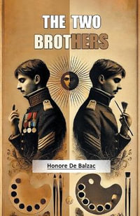 The Two Brothers - Honore De Balzac