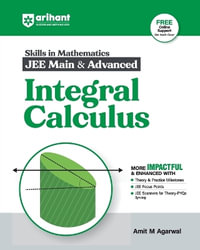 Integral Calculus - Amit M Agarwal