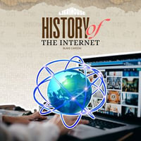 History of The Internet : History of : Book box set - Blake Carson