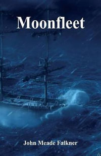 Moonfleet - John Meade Falkner