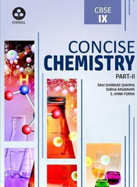 Concise Chemistry : Textbook for CBSE Class 9 - ravi Shankar Sharma