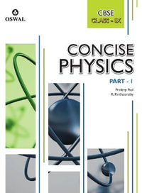 Concise Physics : Textbook for CBSE Class 9 - Pradeep Paul