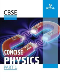 Concise Physics : Textbook for CBSE Class 10 - Pradeep Paul