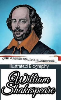 Illustrated Biography of William Shakespeare - Manju Gupta