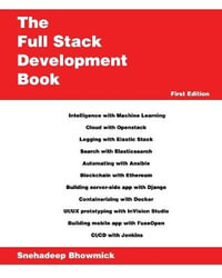 The Full Stack Development Book - Snehadeep Bhowmick