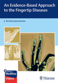 An Evidence-Based Approach to the Fingertip Diseases - J Terrence Jerome