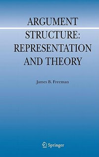 Argument Structure : Representation and Theory - James B. Freeman