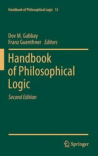 Handbook of Philosophical Logic : Volume 15 - Dov M. Gabbay