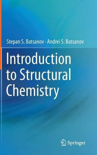 Introduction to Structural Chemistry - Stepan S. Batsanov