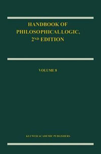 Handbook of Philosophical Logic : Volume 8 - Dov M. Gabbay