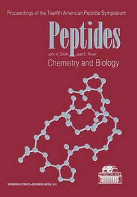 Peptides : Chemistry and Biology - J.A. Smith