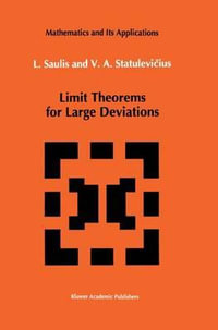 Limit Theorems for Large Deviations : Mathematics and Its Applications - L. Saulis